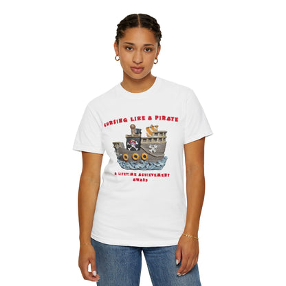 Cursing Like a Pirate Graphic T-Shirt - Unisex Garment-Dyed Tee for Nautical Fun
