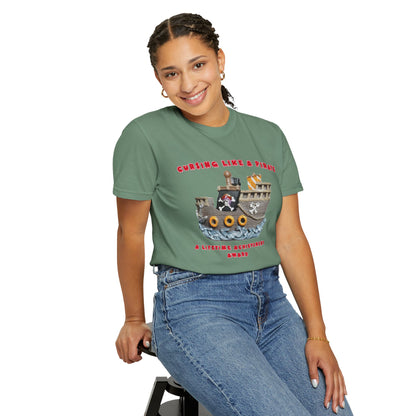 Cursing Like a Pirate Graphic T-Shirt - Unisex Garment-Dyed Tee for Nautical Fun