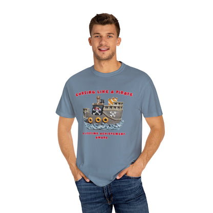 Cursing Like a Pirate Graphic T-Shirt - Unisex Garment-Dyed Tee for Nautical Fun