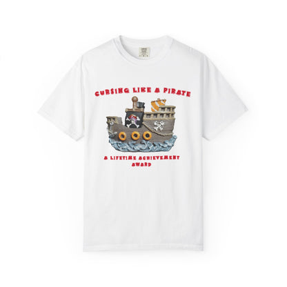 Cursing Like a Pirate Graphic T-Shirt - Unisex Garment-Dyed Tee for Nautical Fun